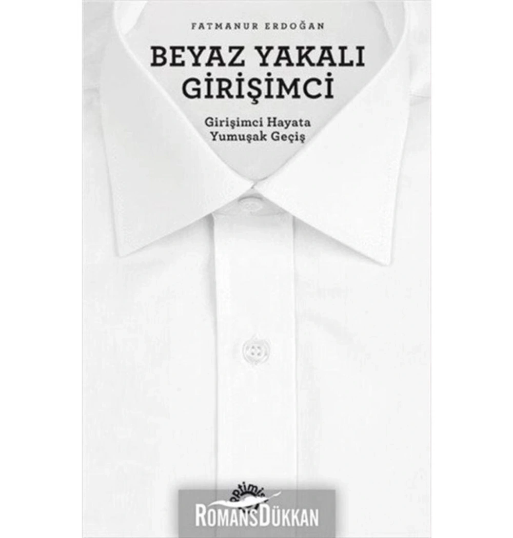 Beyaz Yakalı Girişimci Fatmanur Erdoğan