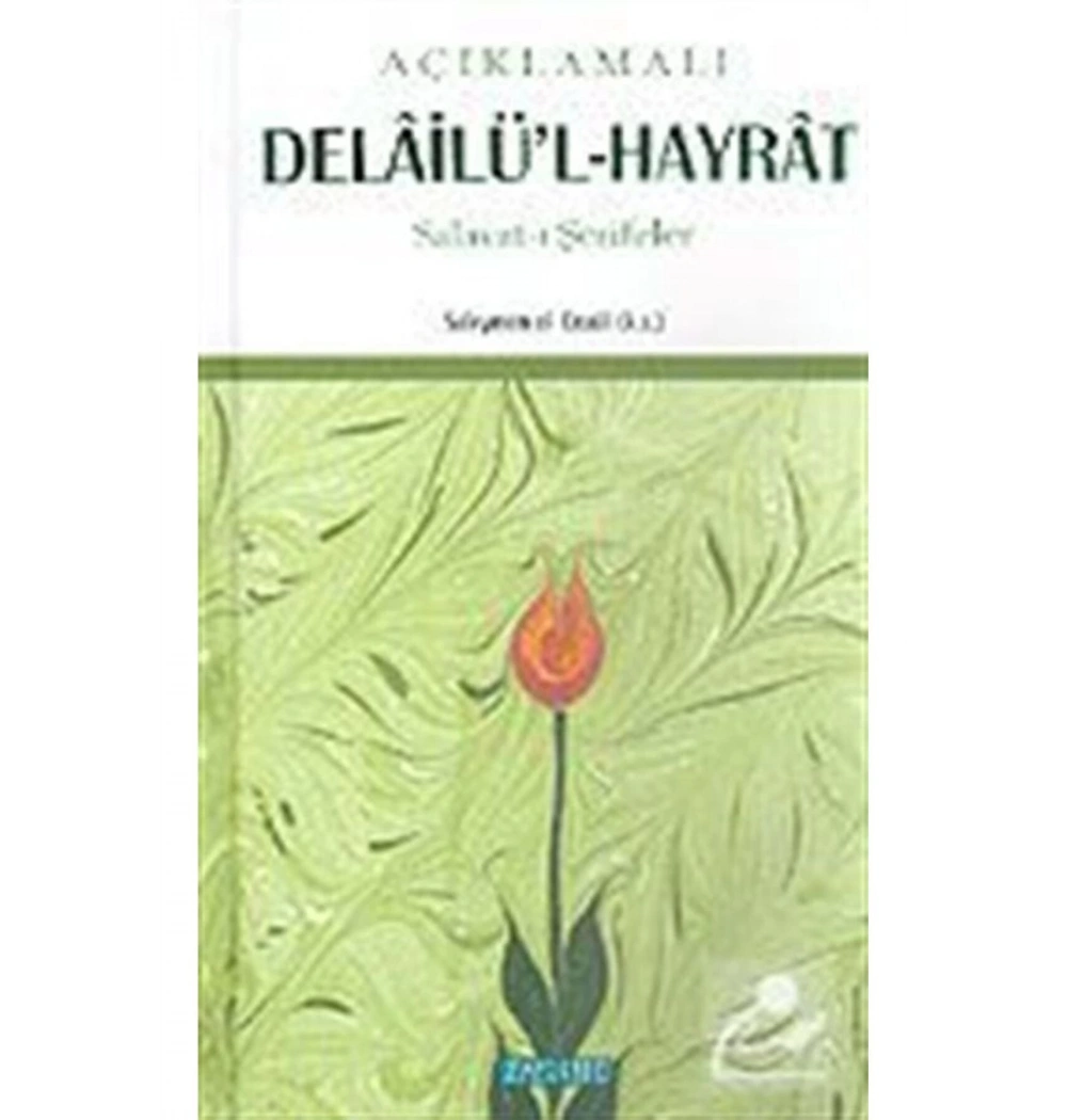 Delailü Hayrat Salavatı Şerifeler Açıklamalı  Ciltli  Semerkand