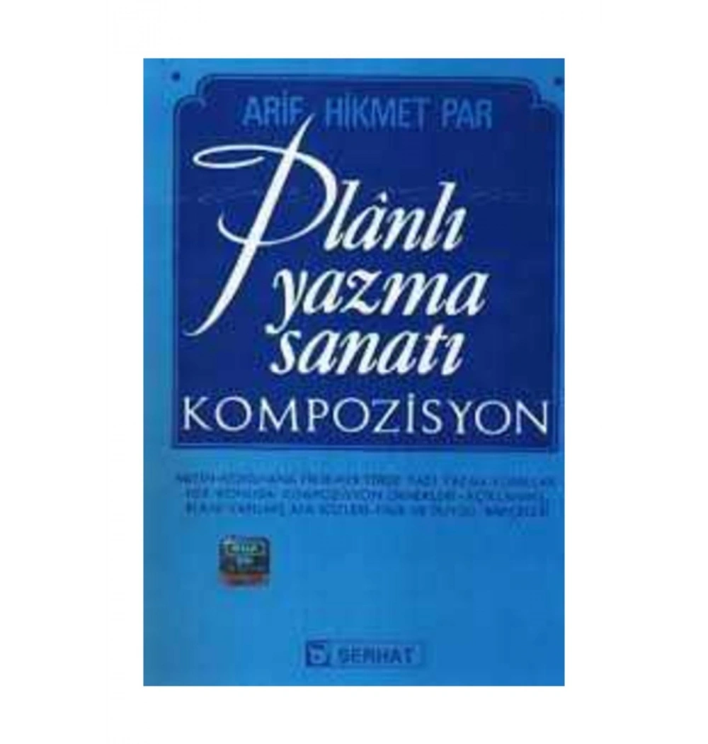 Planlı Yazma Sanatı - A.Hikmet Par - Serhat Kitap Yayın