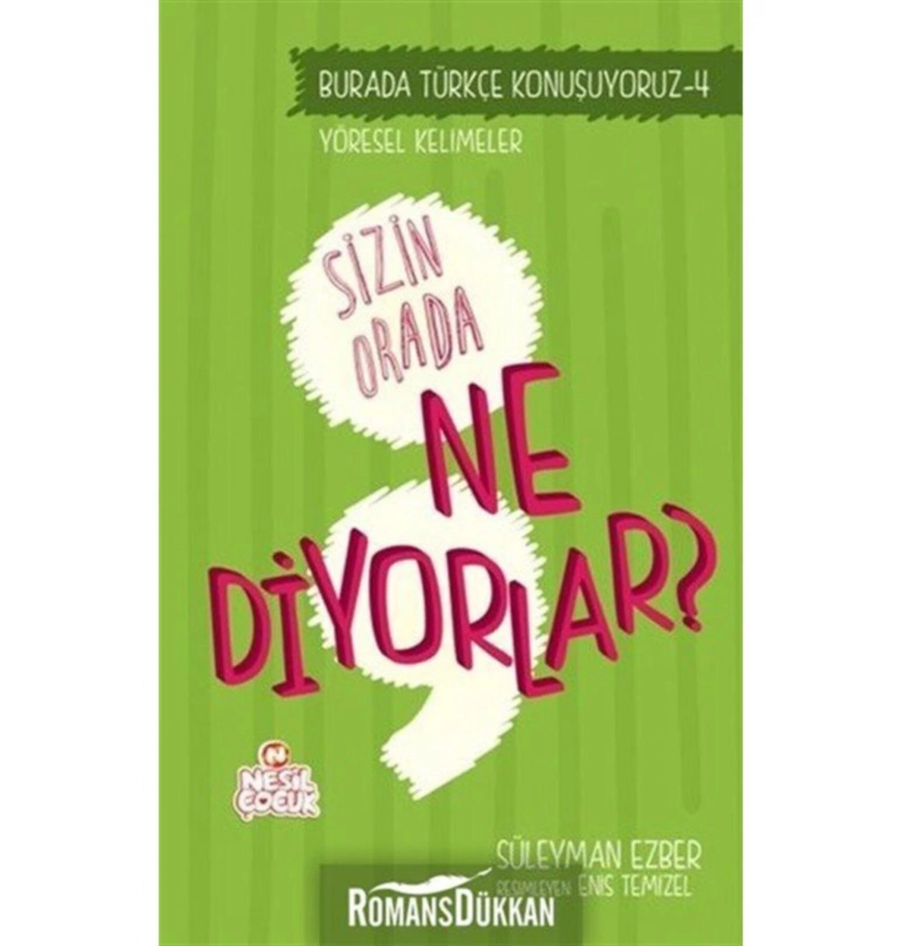 Sizin Orada Ne Diyorlar   Nesil