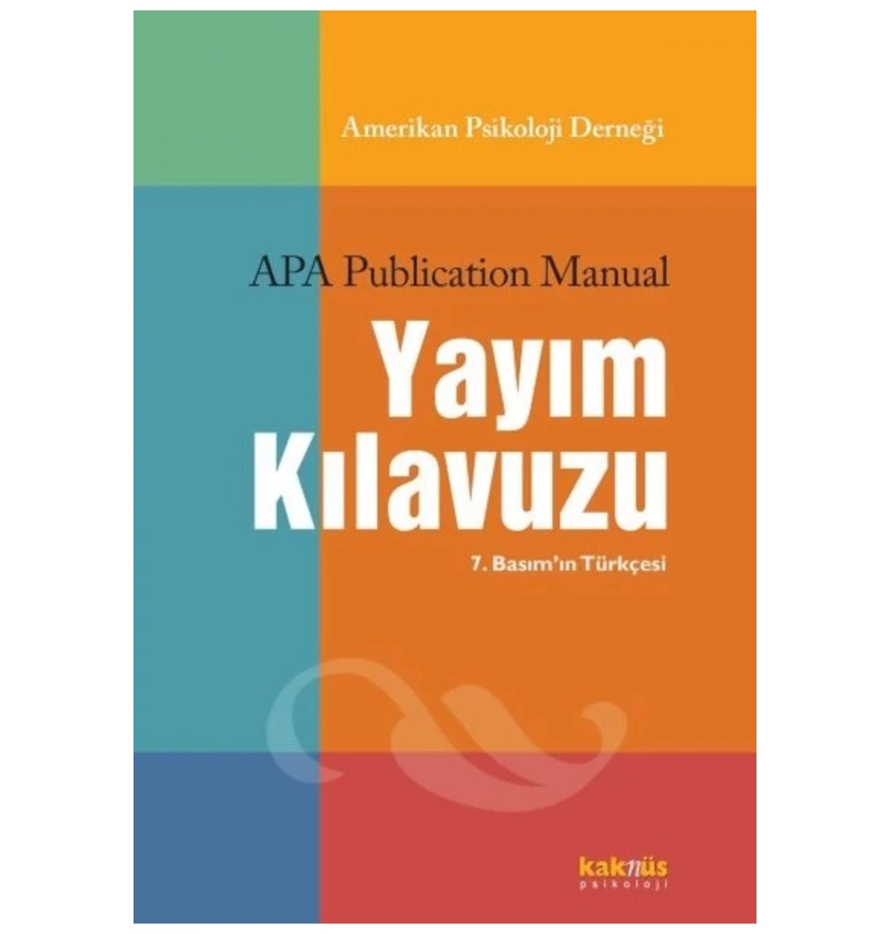 Apa Publication Manual Yayım Kılavuzu  Kaknüs