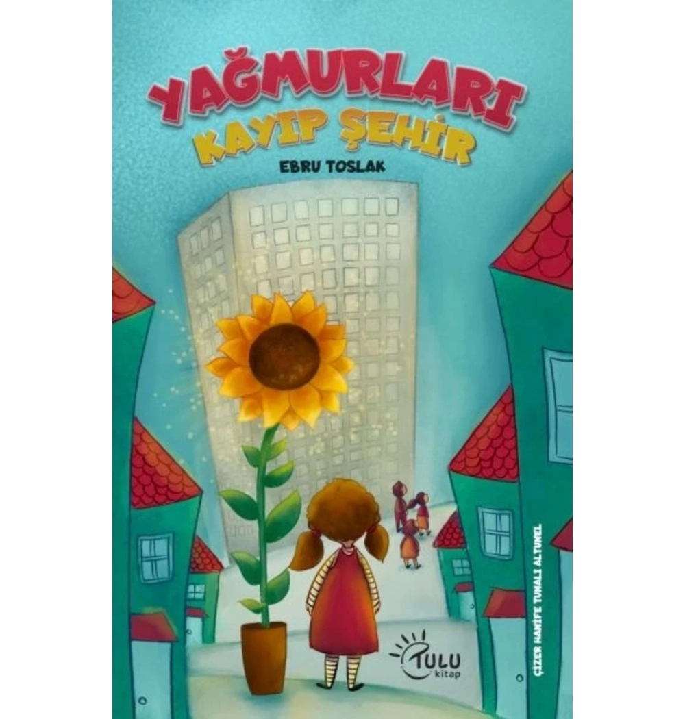 Yağmurları Kayıp Şehir Tulukitap