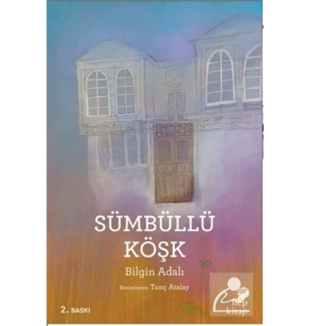 Sümbüllü Köşk  Bilgin Adalı Hepkitap