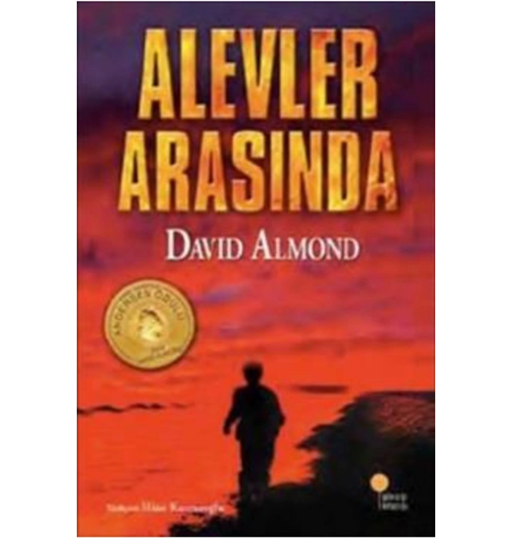 Alevler Arasında Davıd Almond Günışığı