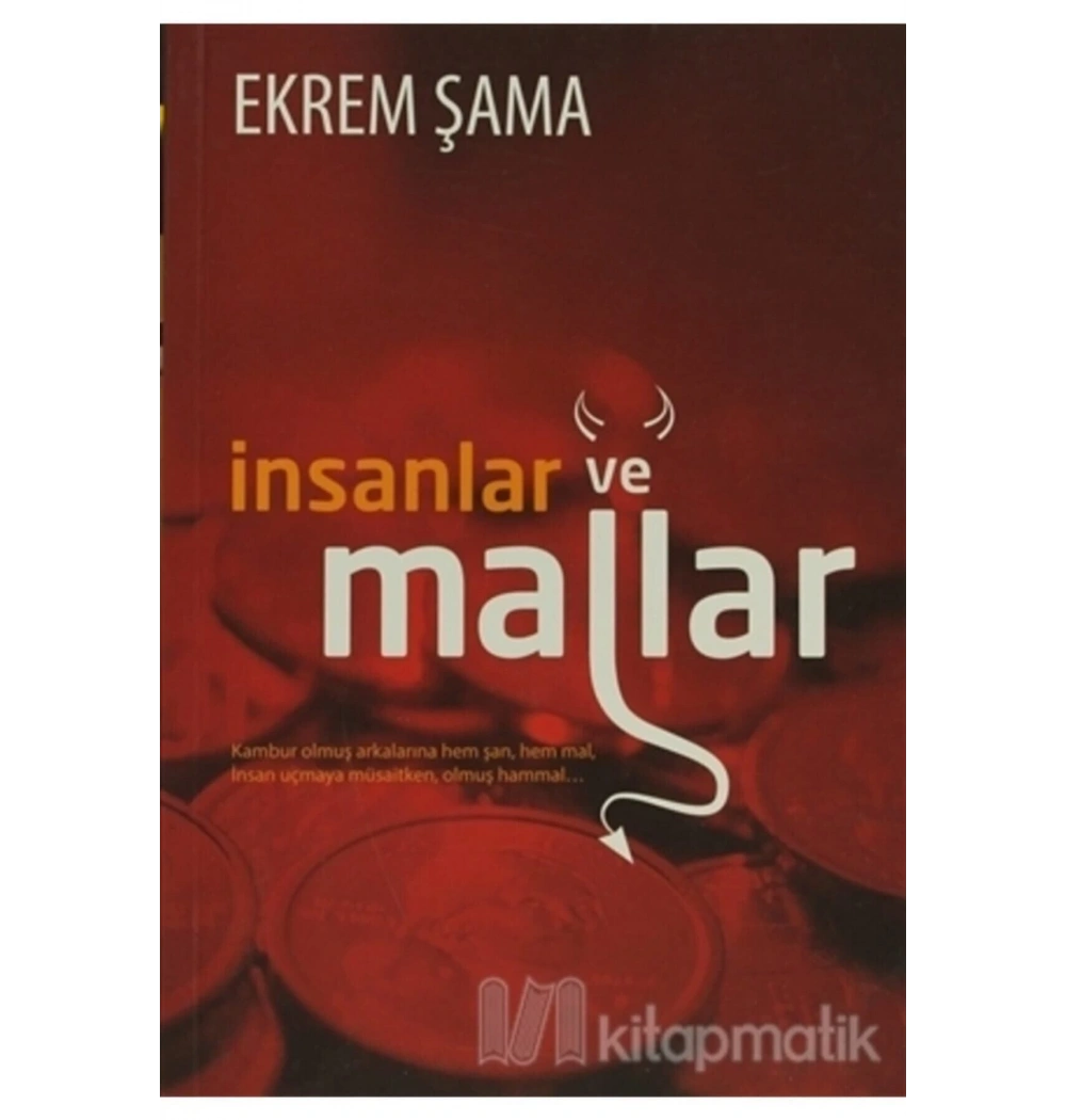 İnsanlar Ve Mallar Ekrem Şama Gonca Yayınevi