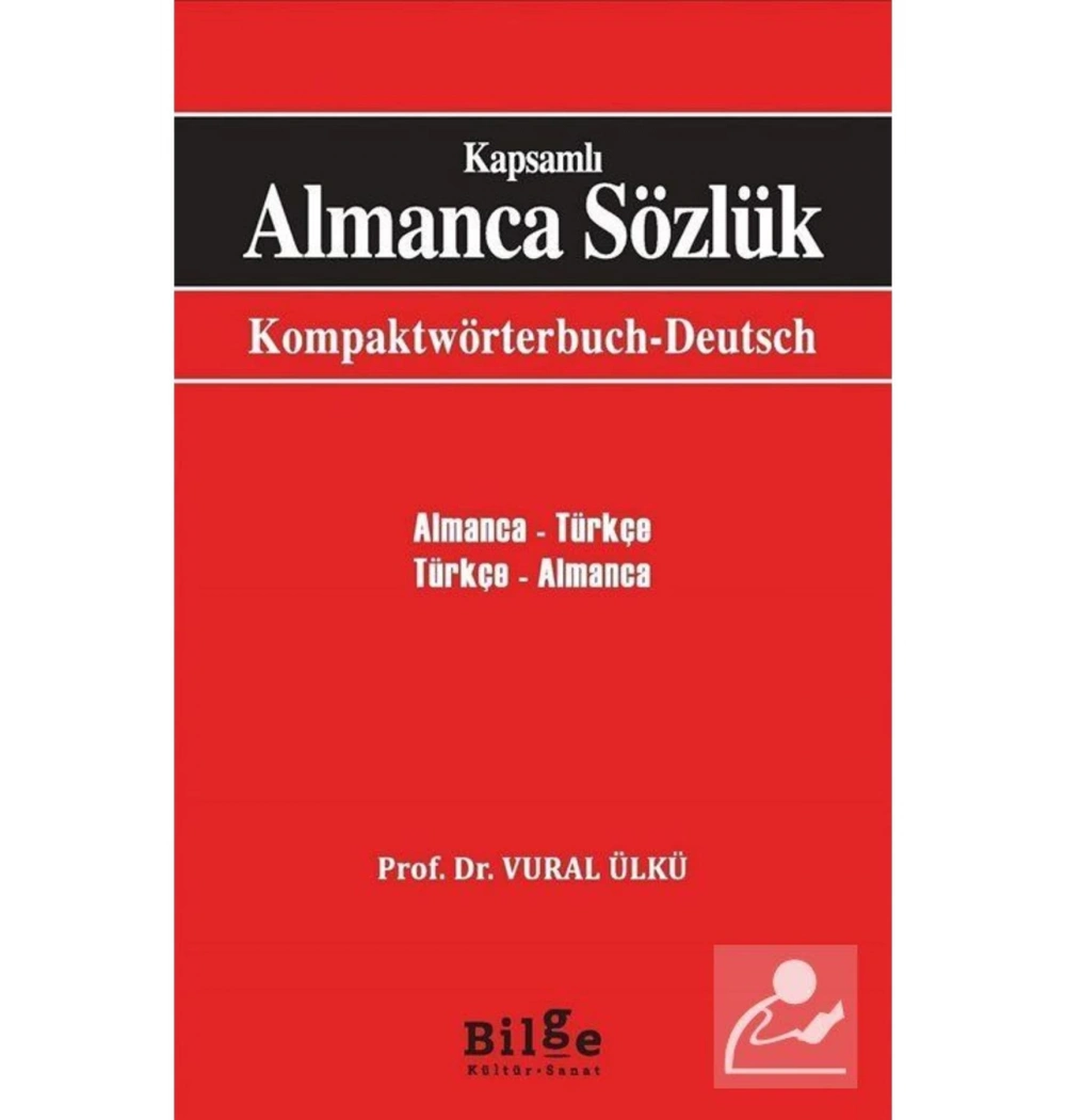 Kapsamlı Almanca Sözlük Ülkü Vural Bilge Kültür