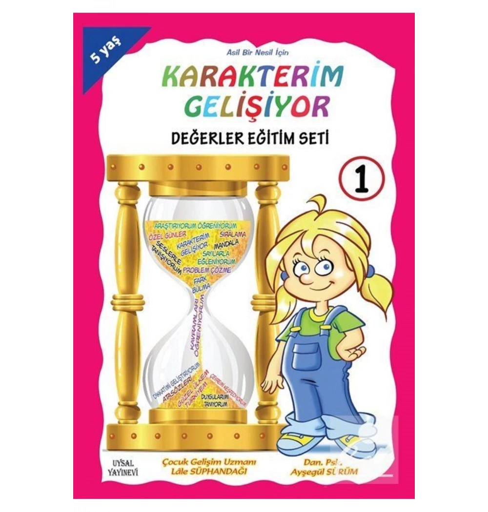 Karakterim Gelişiyor Eğitim Seti (5-6 Yaş) - Uysal