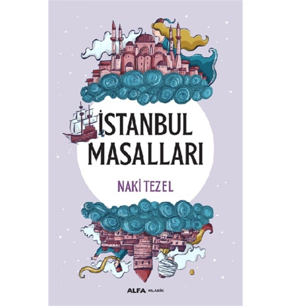 İstanbul Masallari Naki̇ Tezel Alfa Basım