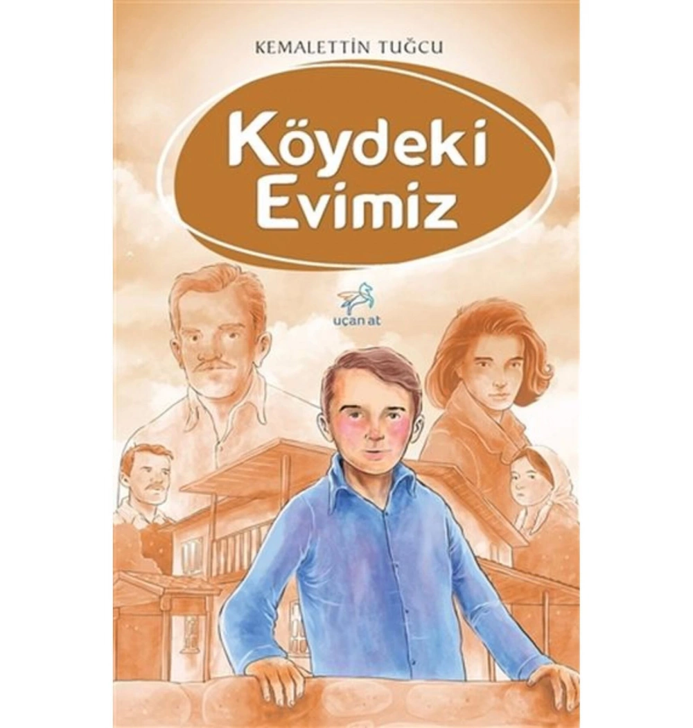 Köydeki Evimiz Kemalettin Tuğcu Uçan At