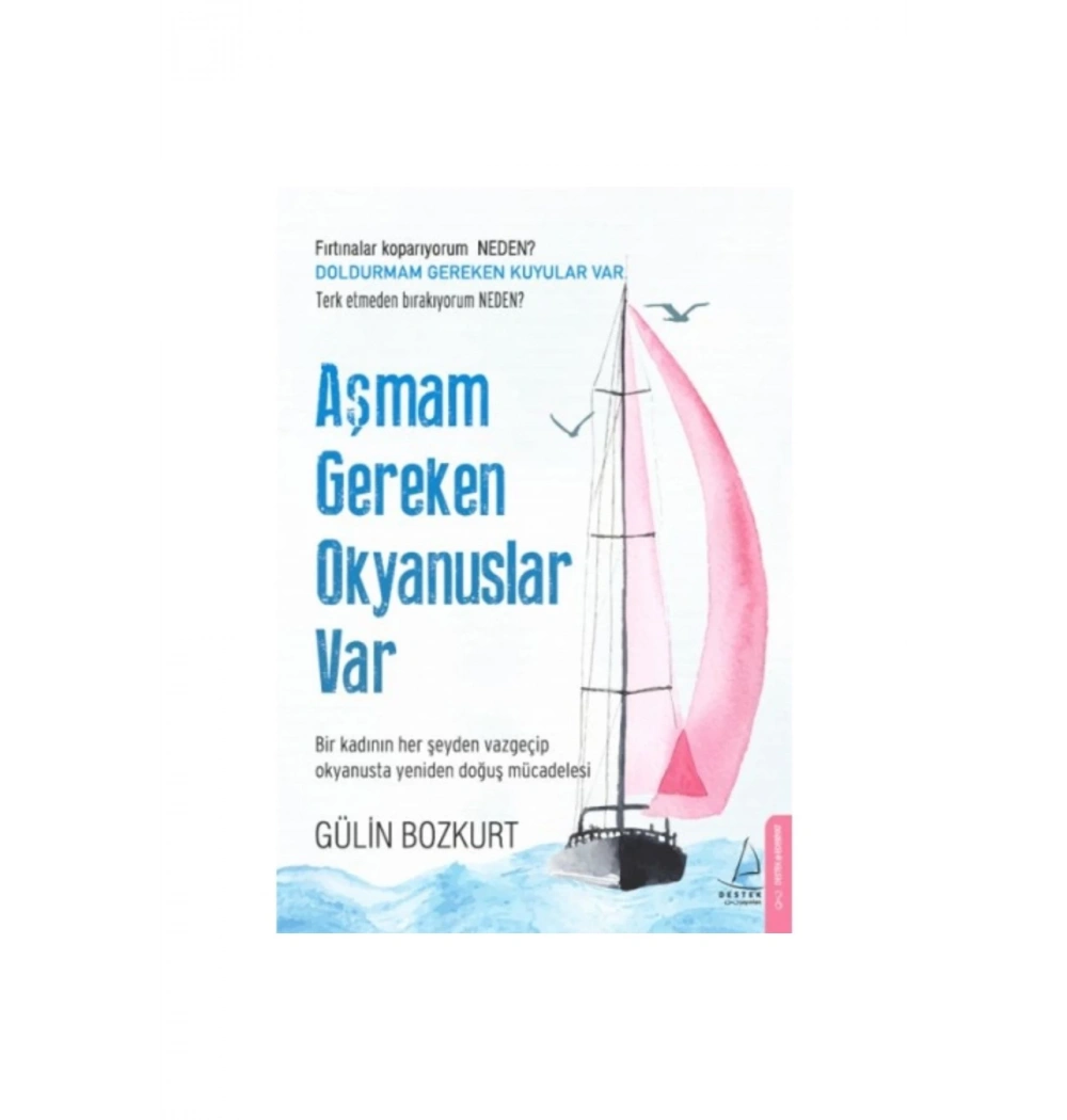 Aşmam Gereken Okyanuslar Var Gülin Bozkurt Destek Yayın