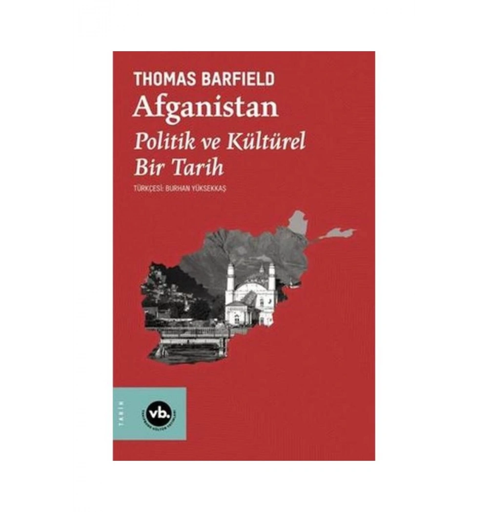 Afganistan Politik  Ve Kültürel Bir  Tarih  Vakıfbank