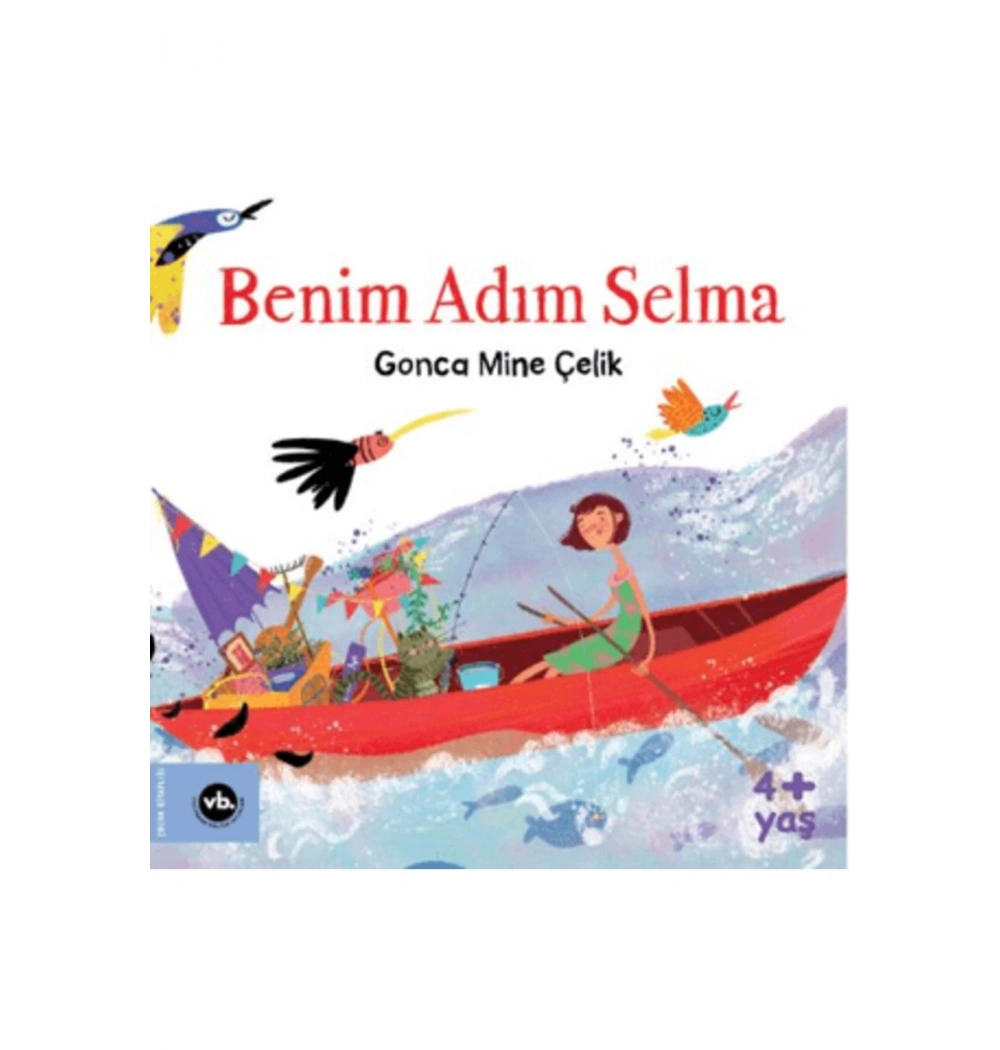 Benim Adım Selma 4+Yaş Vakıfbank