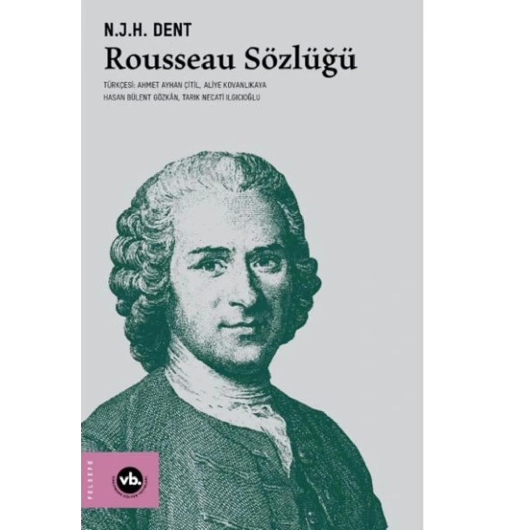 Rousseau Sözlüğü  N.Dent  Vakıfbank