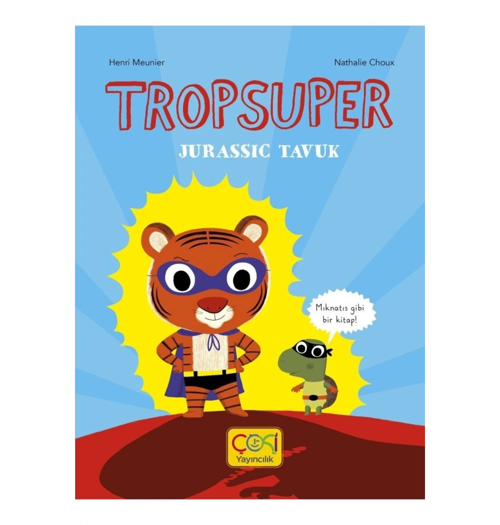 Tropsuper Jurassic Tavuk Nathalie  Çoki