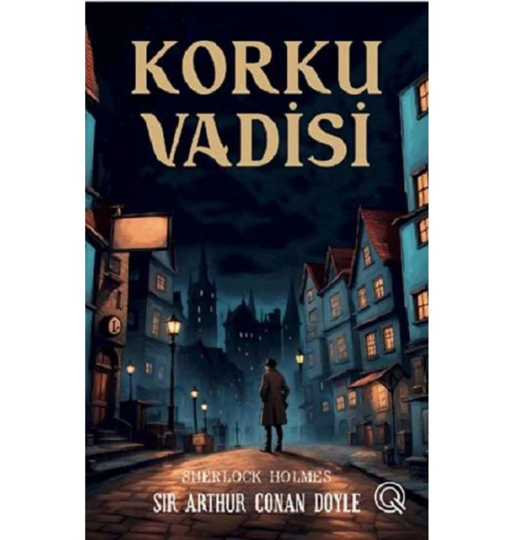 Korku Vadisi  Sherlock Holmes  Q Yayınları