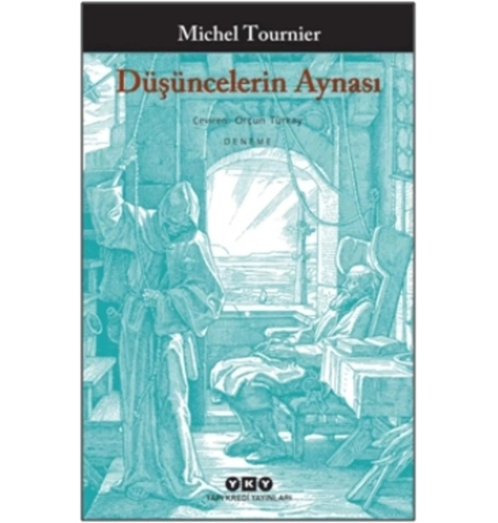 Düşüncelerin Aynası  Michel Tournier  Yapı Kredi