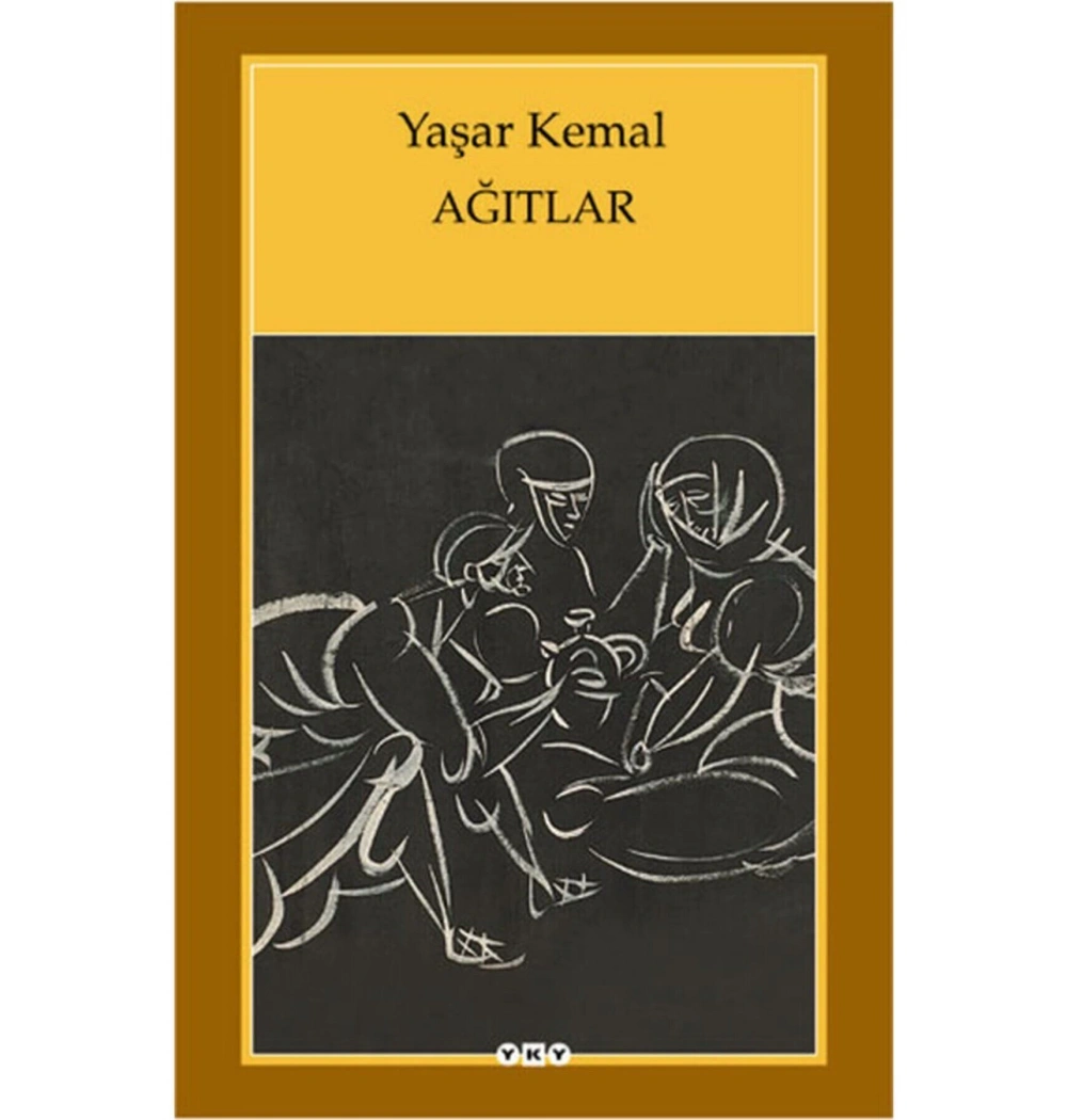 Ağıtlar   Yaşar Kemal   Yapı Kredi