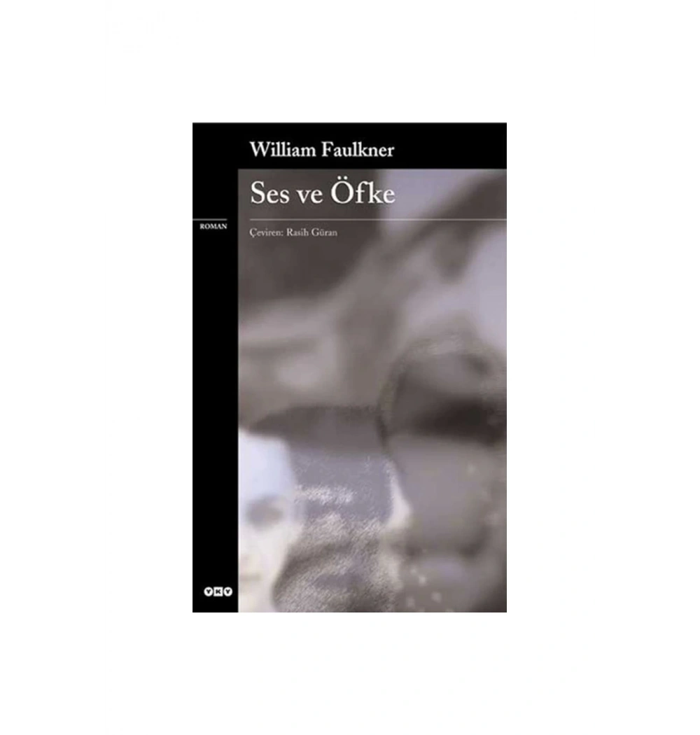Ses Ve Öfke Modern Klasiker W.Faulkner Yapı Kredi