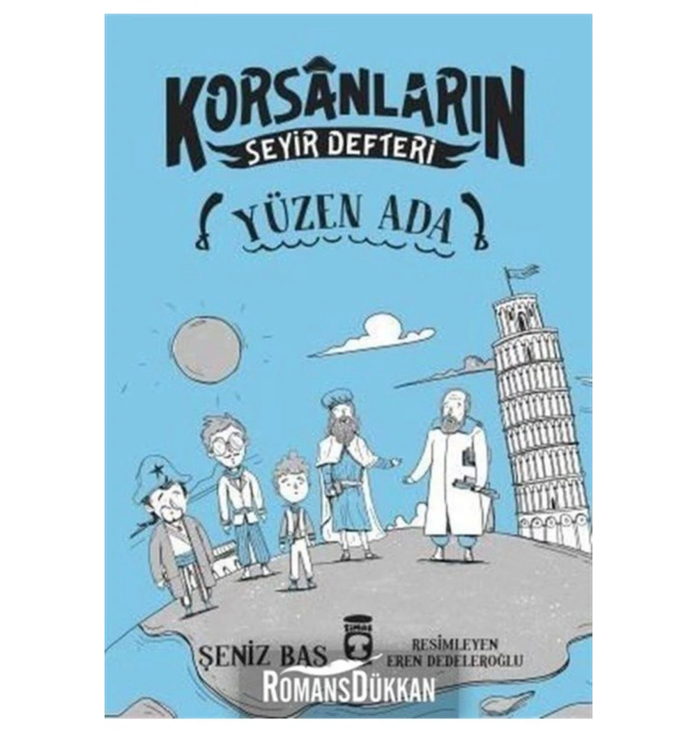 Korsanların Seyir Defteri Yüzen Ada  Timaş  Çocuk