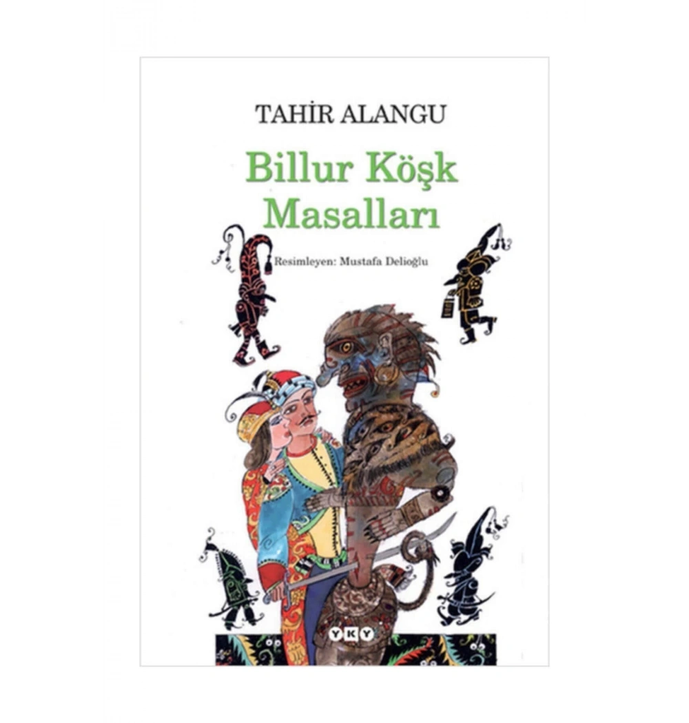 Billur Köşk Masalları Tahir Alangu Yapı Kredi