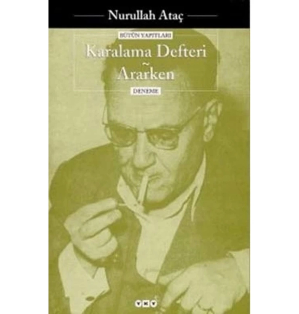 Karalama Defteri Ararken / Nurullah Ataç Yapı Kredi