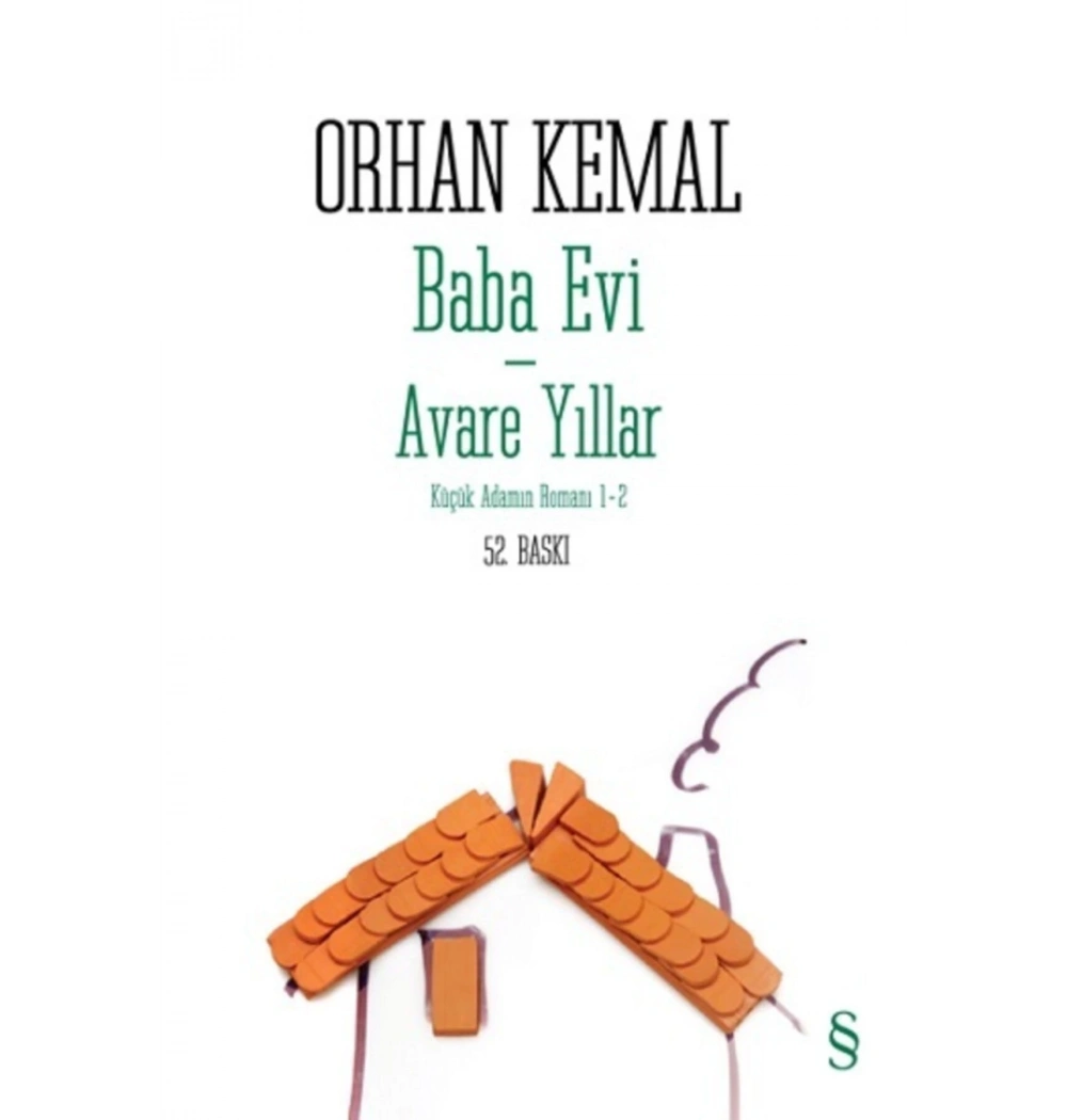 Baba Evi Avare Yıllar. Orhan Kemal  Everest