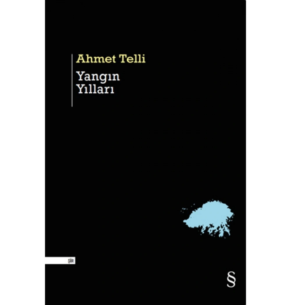 Yangın Yılları Ahmet Telli Everest