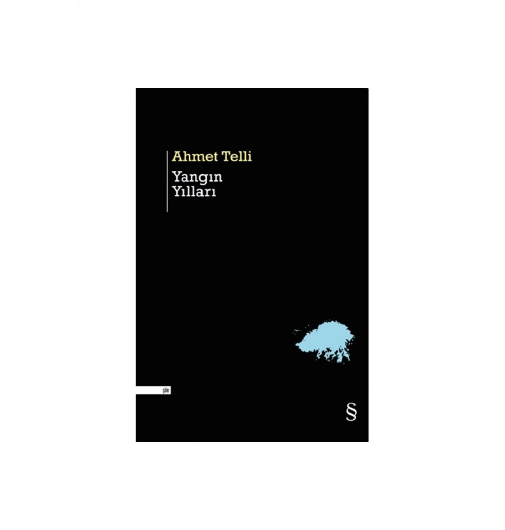 Yangın Yılları Ahmet Telli Everest