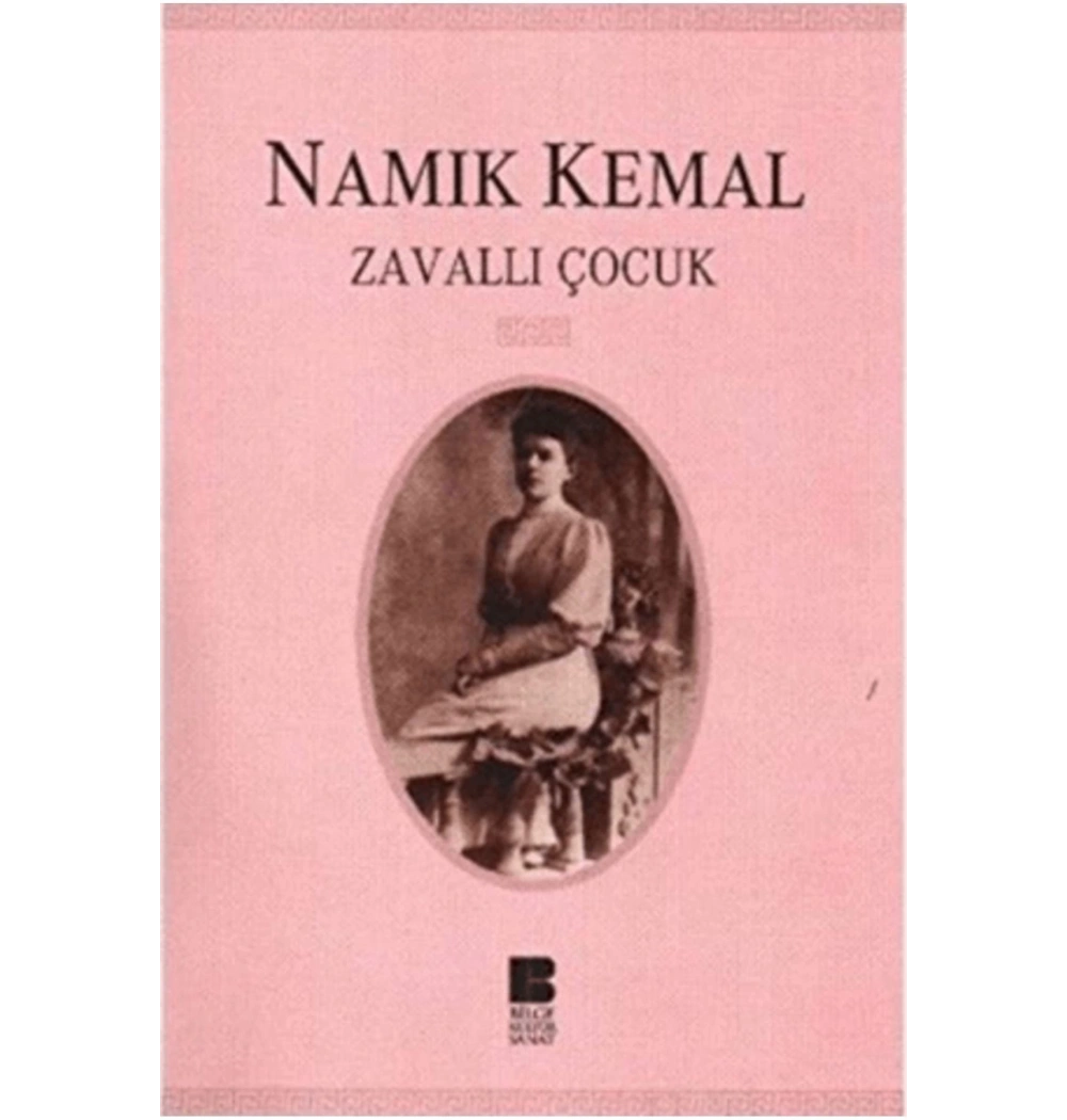 Zavallı Çocuk. Namık Kemal Bilge Kültür