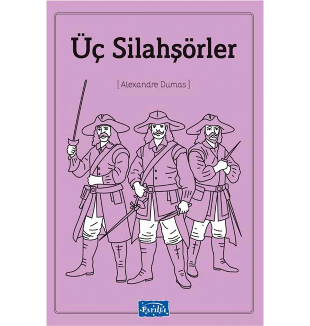 Üç Silahşörler Parıltı