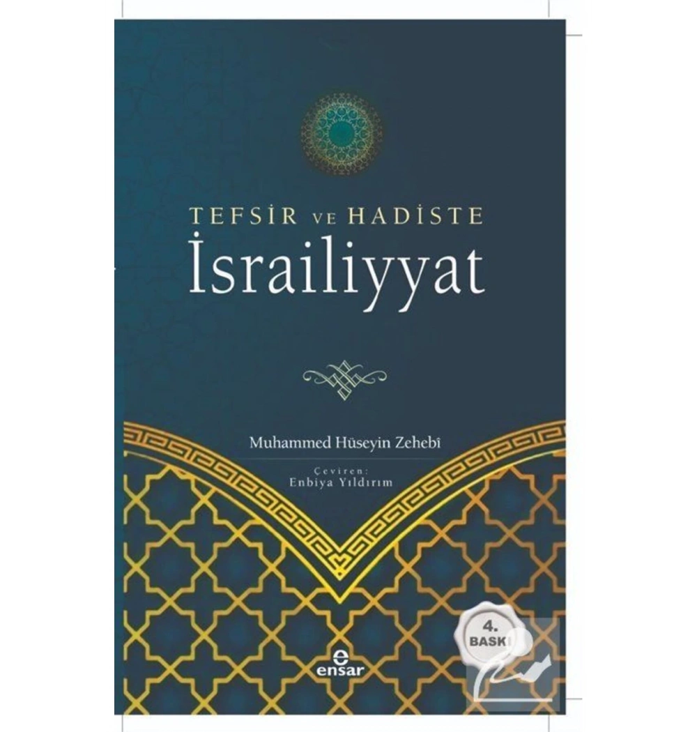 Tefsir Ve Hadiste İsrailiyyat  M.Hüseyin Zehebi  Ensar Neşriyat