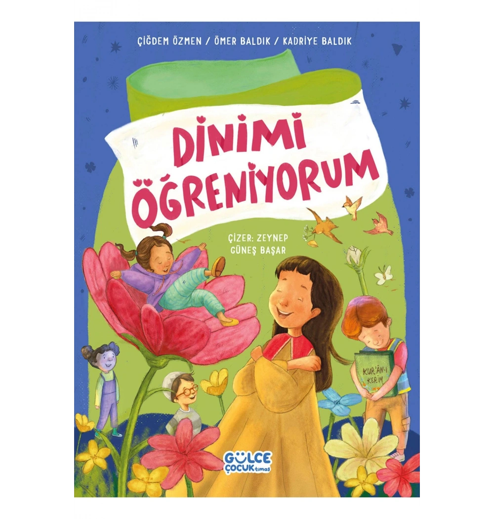 Dinimi Öğreniyorum Gülce Çocuk