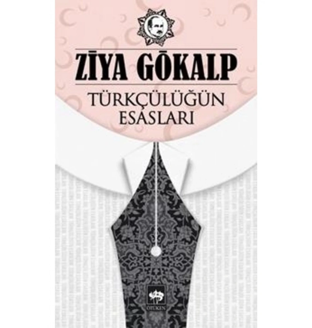 Türkçülüğün Esasları  Ziya Gökalp  Ötüken