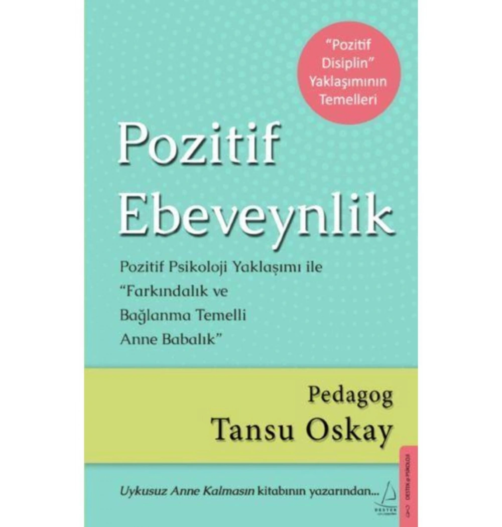 Pozitif Ebeveynlik  Tansu Oskay  Destek Yayın