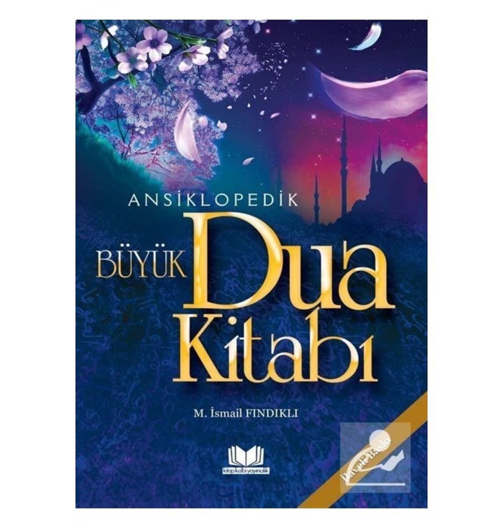 Ansiklopedik Büyük Dua Kitabı Ciltli İsmail Fındıklı Kitap Kalbi