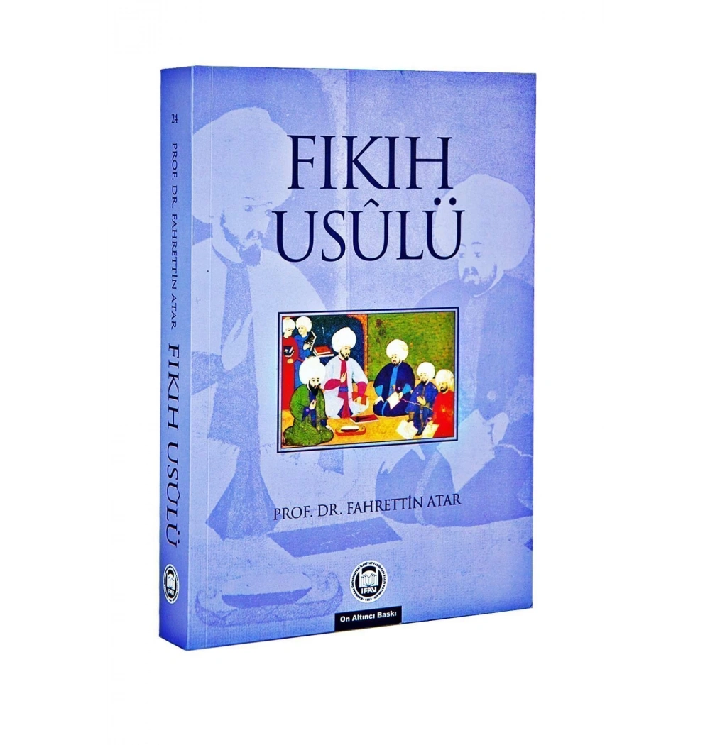 Fıkıh Usulü- Fahrettin Atar    İfav