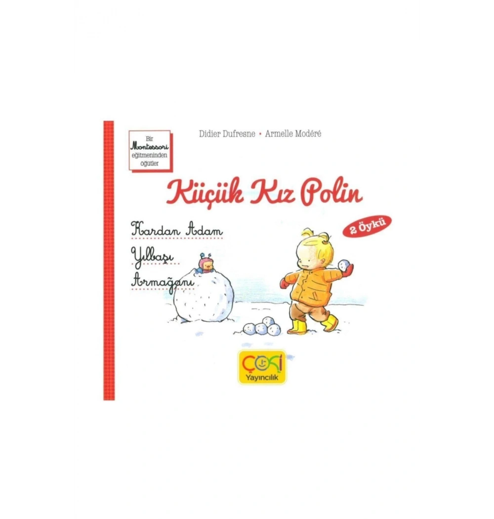 Küçük Kız Polin Kardan Adam Ve Yılbaşı Ağacı Çoki