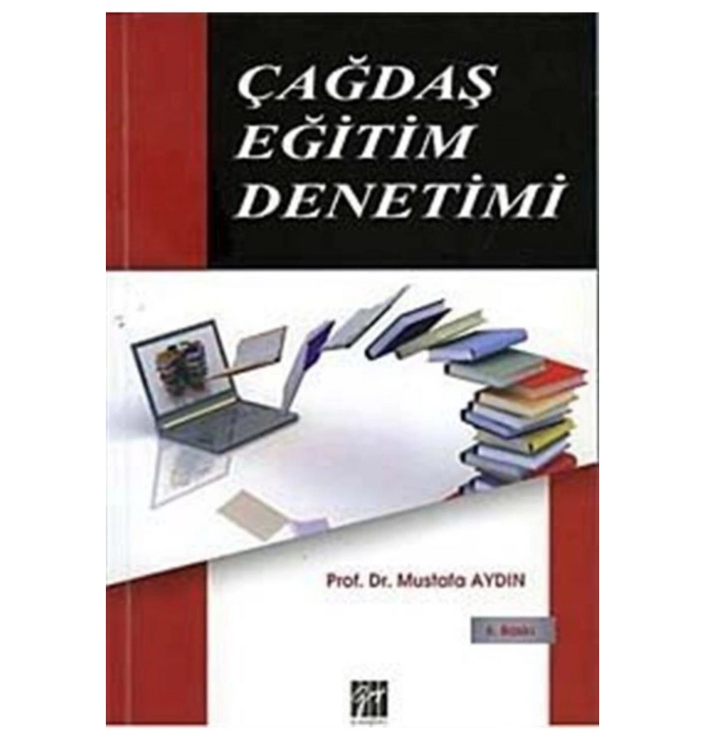 Çağdaş Eğitim Denetimi.Mustafa Aydın Gazi