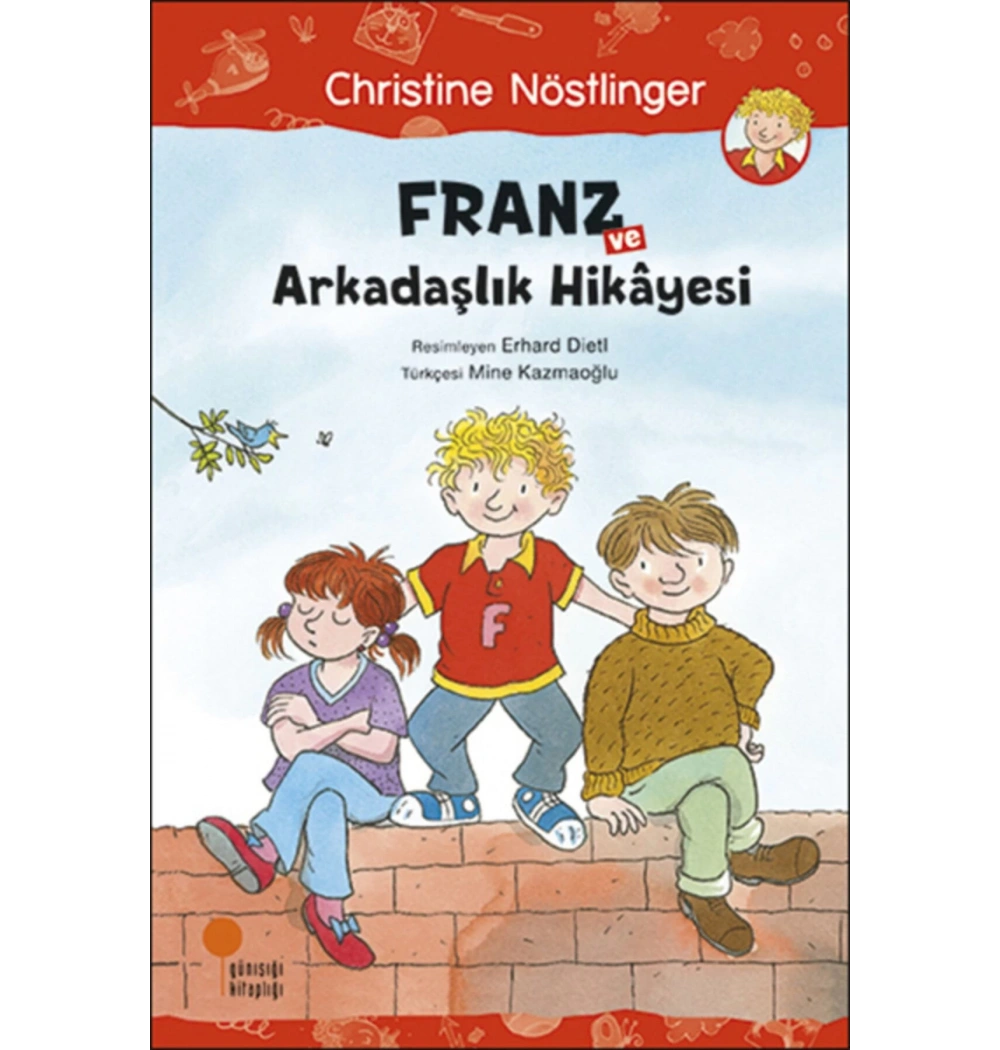 Franz Ve Arkadaşlık Hikayesi Günışığı