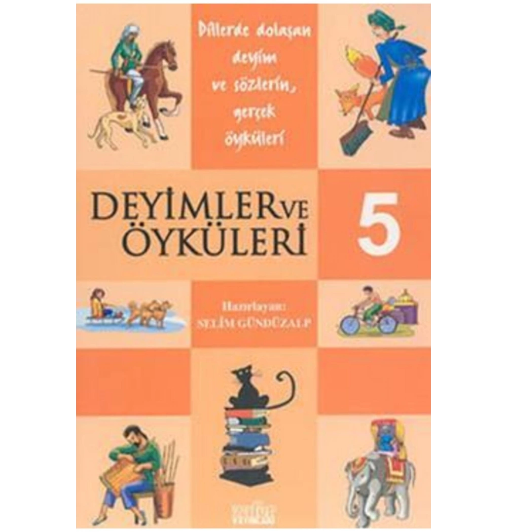 Deyimler Ve Öyküleri-5 / S.Gündüzalp Zafer Yay.