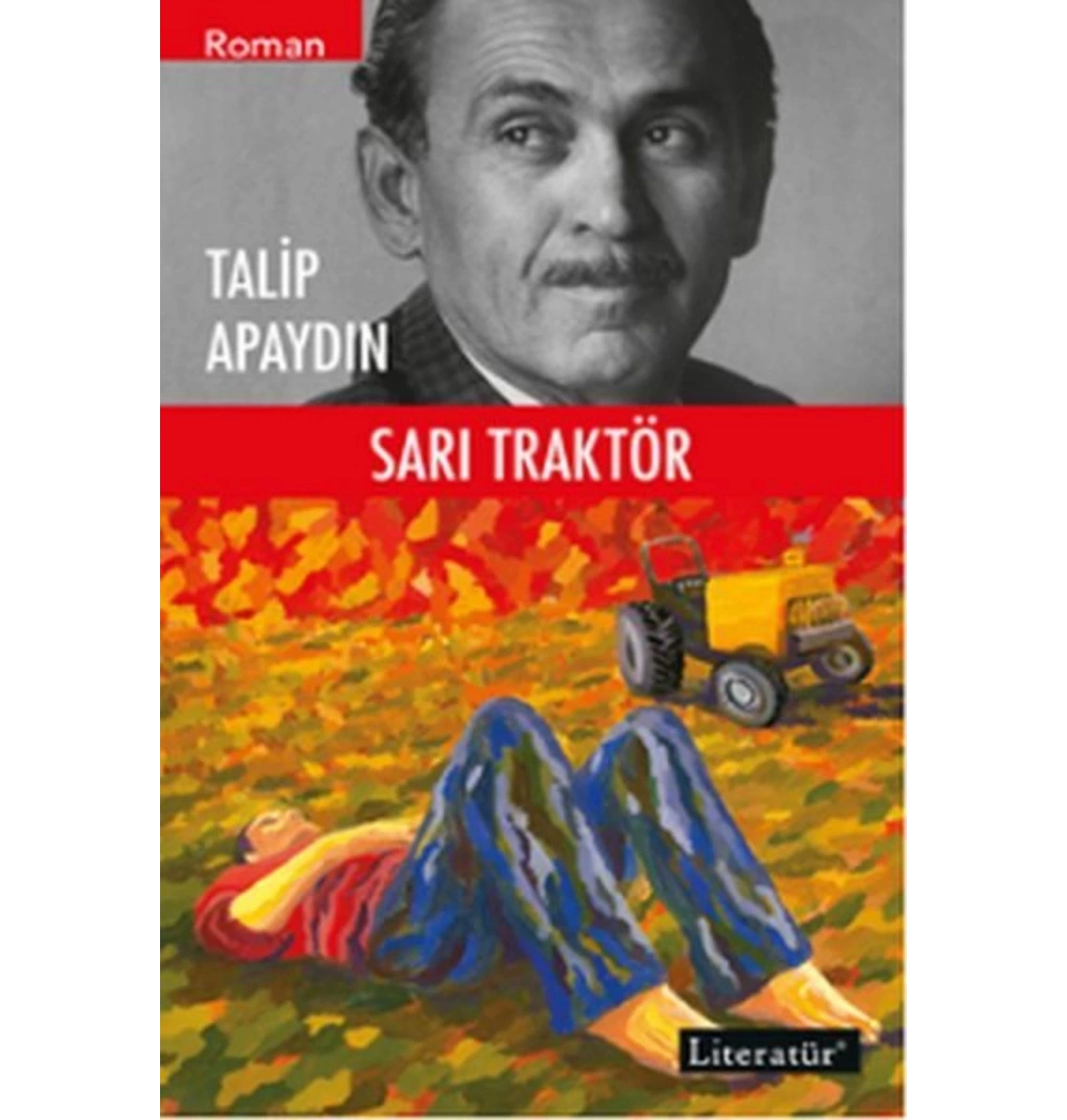 Sarı Traktör / Talip Apaydın Literatür
