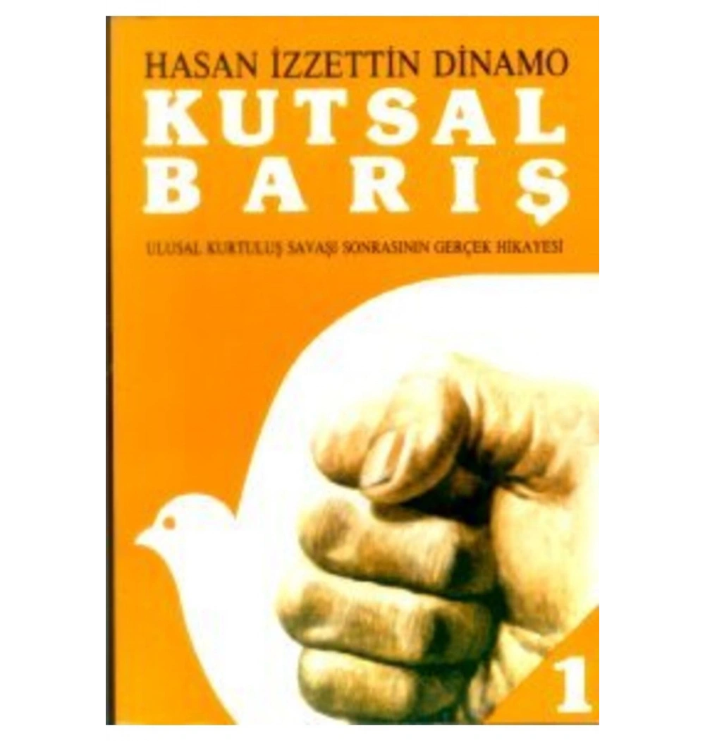 Kutsal Barış 1 Hasan İzzettin Dinamo Tekin
