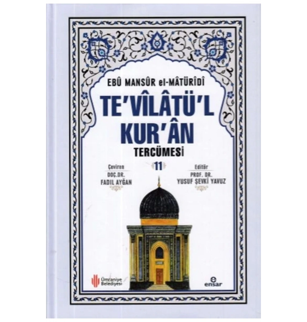 Tevilatül Kuran Tercümesi 11.Cilt   Ensar