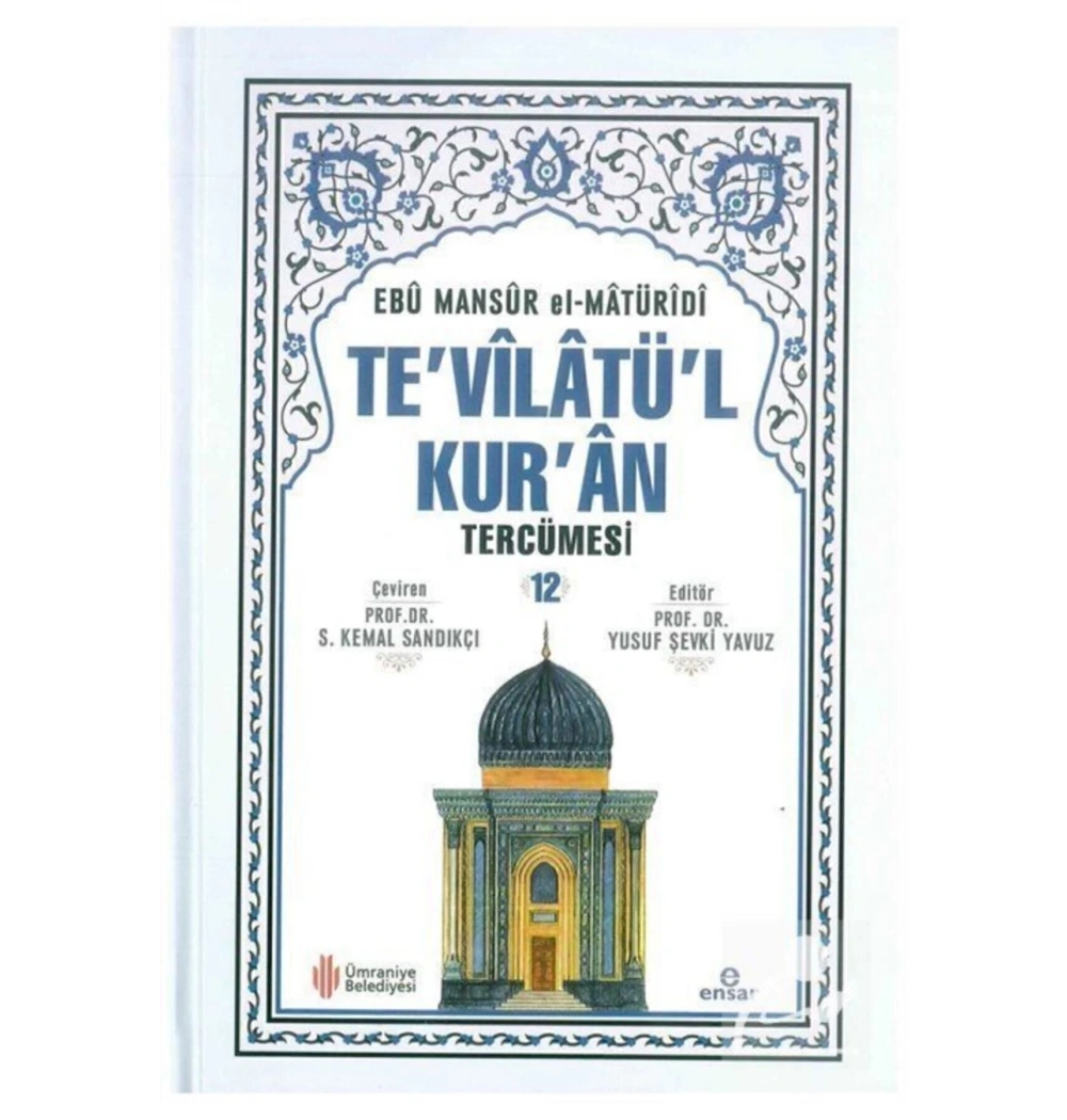 Tevilatül Kuran Tercümesi 12.Cilt   Ensar