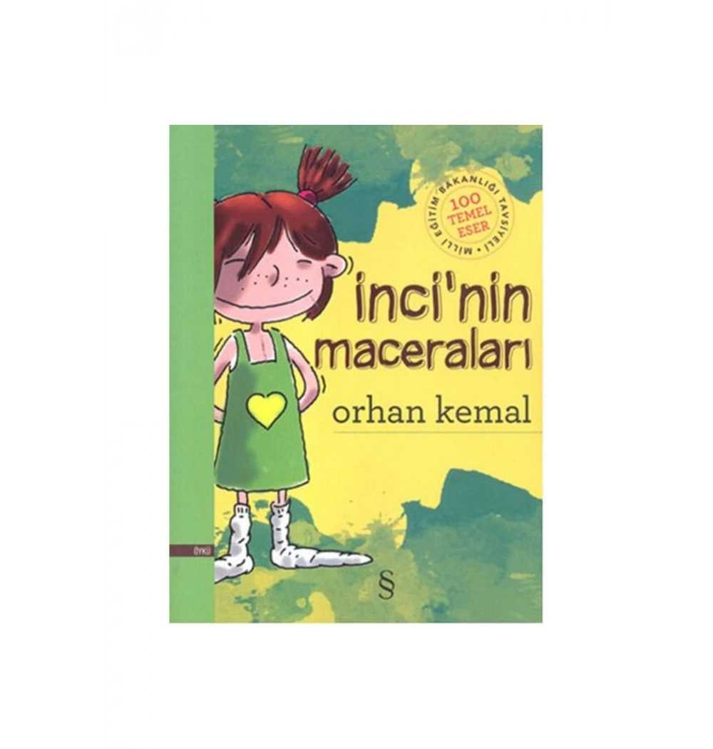 İncinin Maceraları. Orhan Kemal Everest