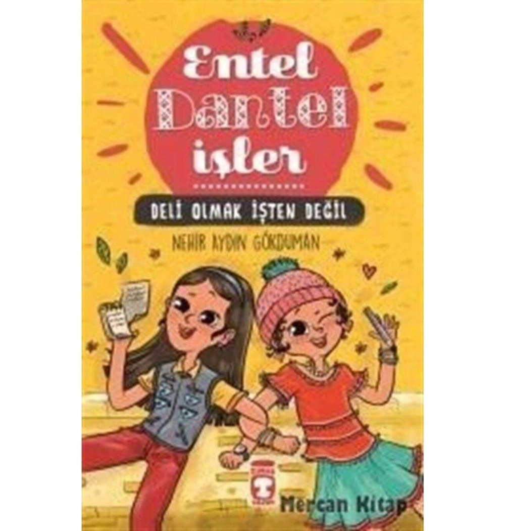 Entel Dantel İşler 1 Deli Olmak İşten Değil Ciltli  Timaş