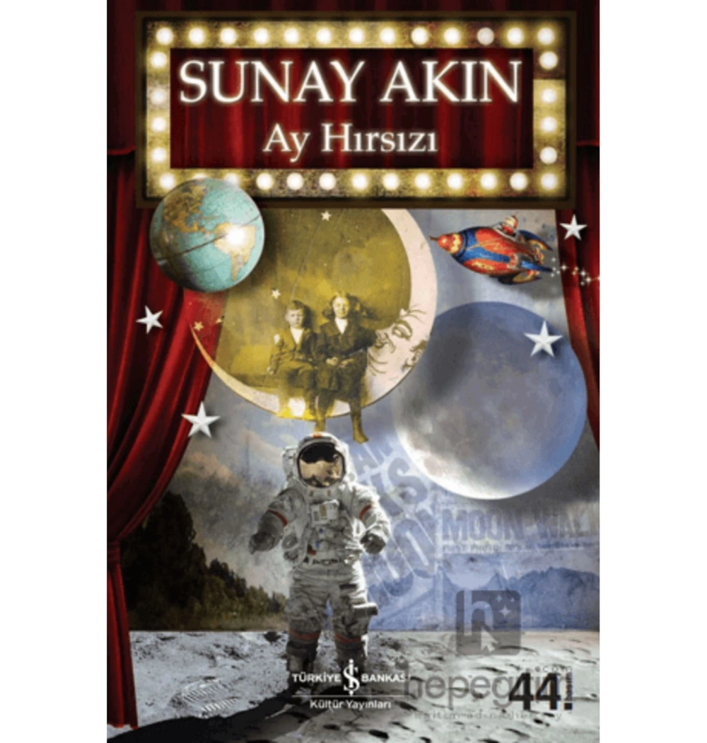 Ay Hırsızı / Sunay Akın İş Bankası