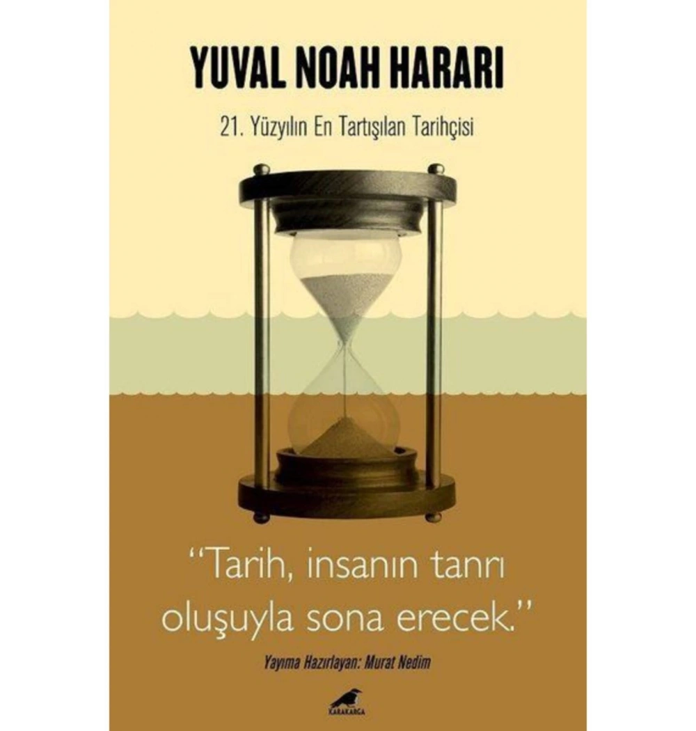 Tarih İnsanın Tanrı Oluşuyla Sona Erecek Yuval Noah Haharı