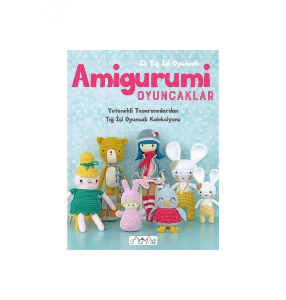 Amigurumi Oyuncaklar 23 Tığ İşi Oyuncak Tuva