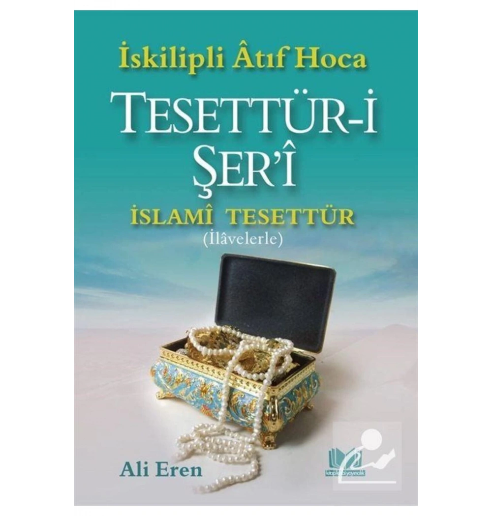 Tesettürü  Şeri   İslami Tesettür.İskilipli Atıf Hoca   Kitap Kalbi